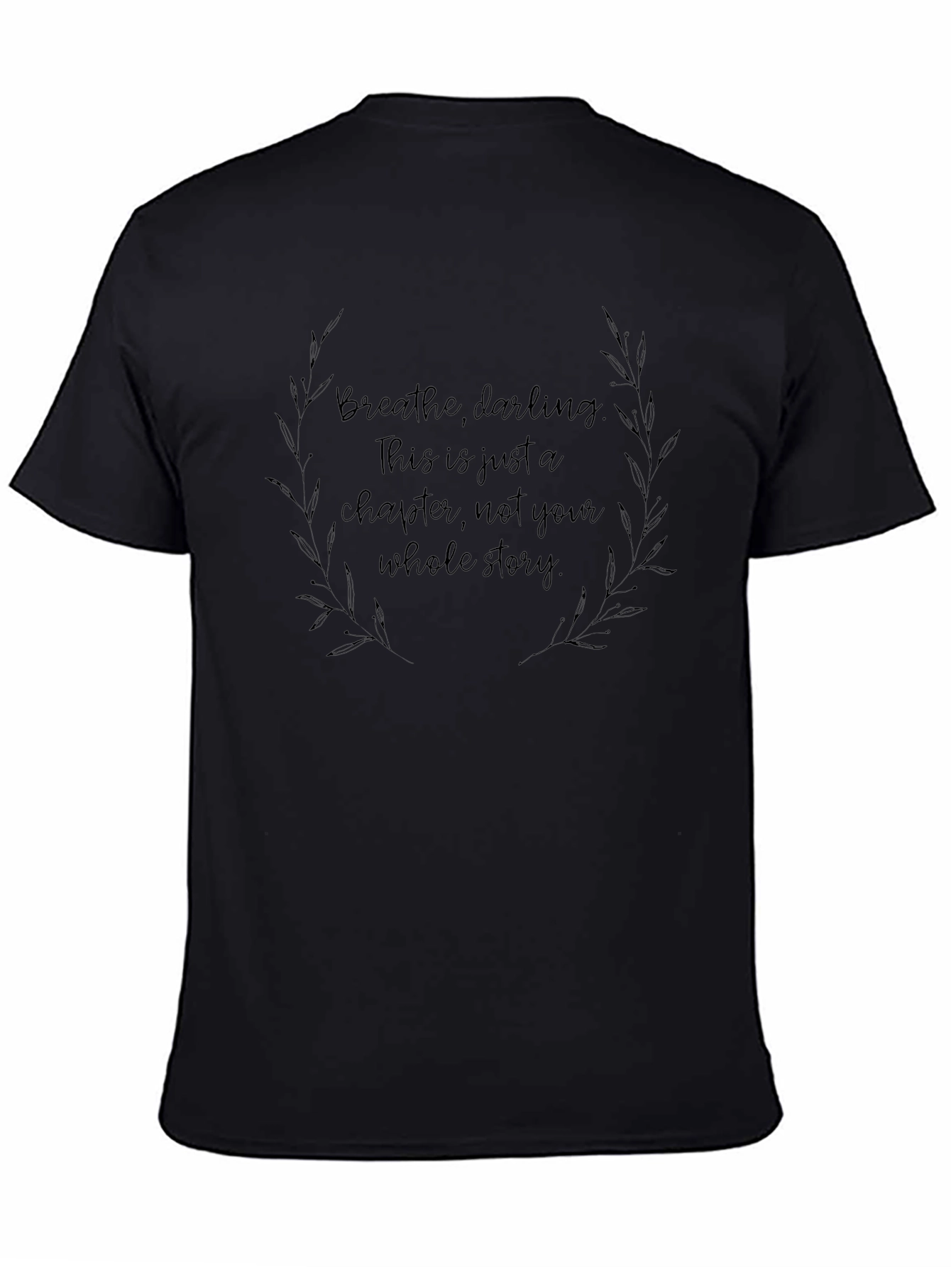 Motivational Graphic Tee - Breathe Darling T-Shirt