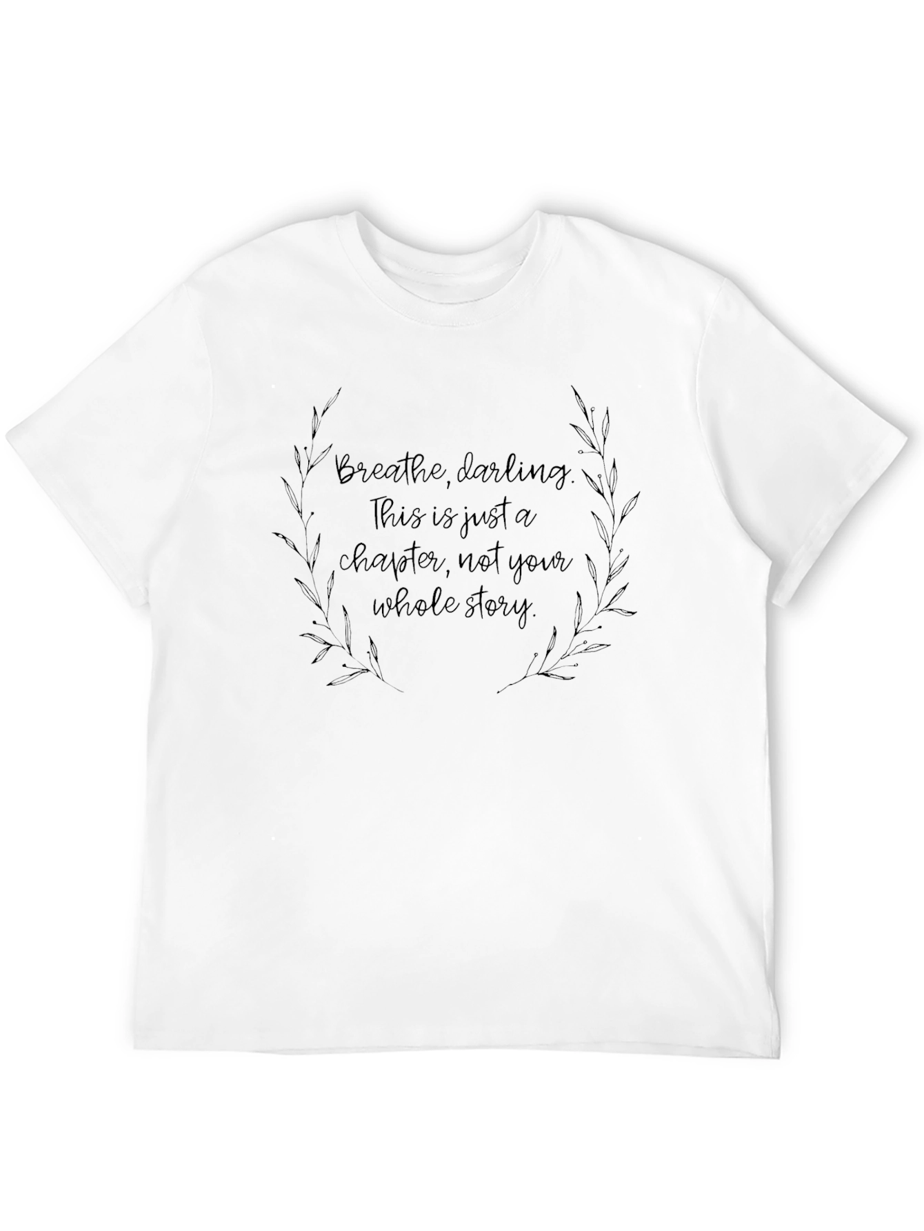 Motivational Graphic Tee - Breathe Darling T-Shirt
