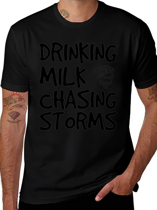 Drinking Milk Chasing Storms Graphic T-Shirt
