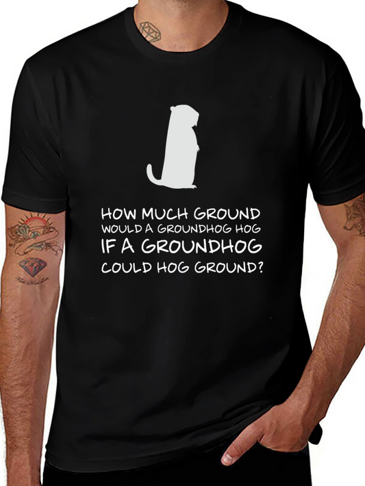 Groundhog Day Tongue Twister T-Shirt