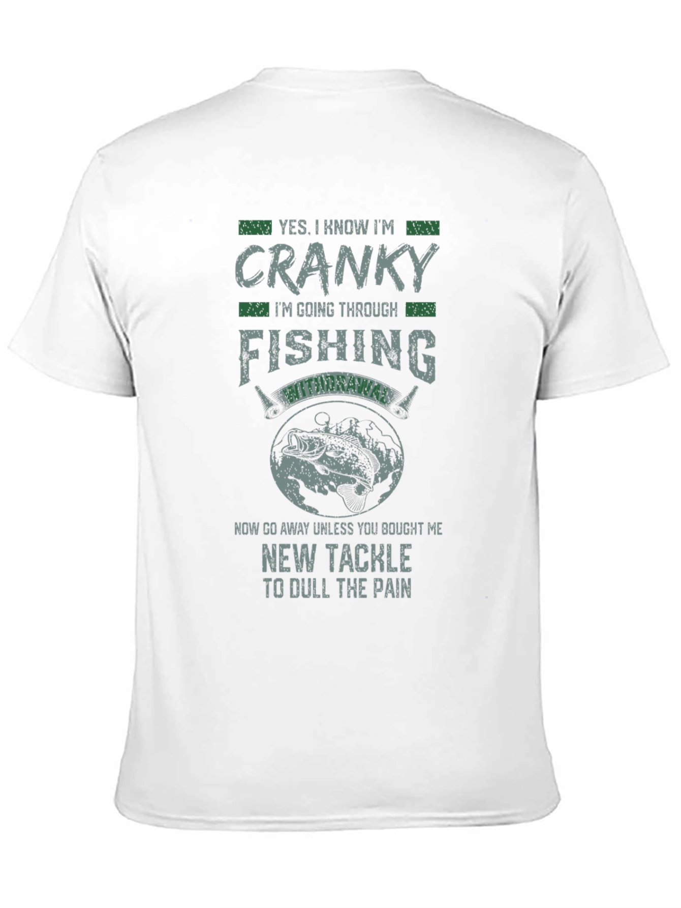 Cranky Fishing Withdrawal T-Shirt
