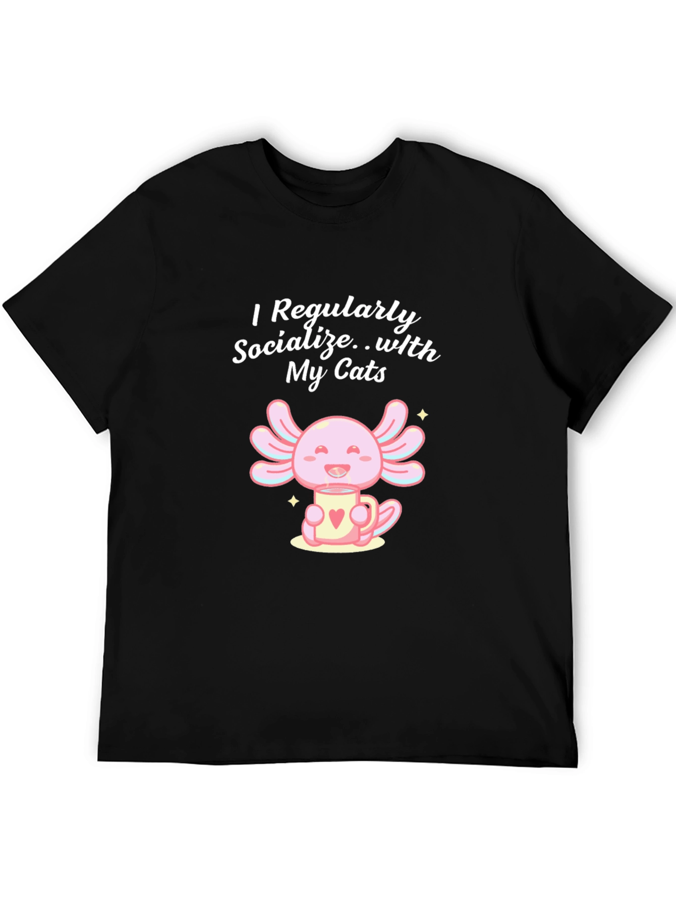 I Socialize With My Cats Axolotl T-Shirt