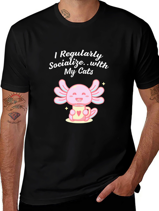 I Socialize With My Cats Axolotl T-Shirt