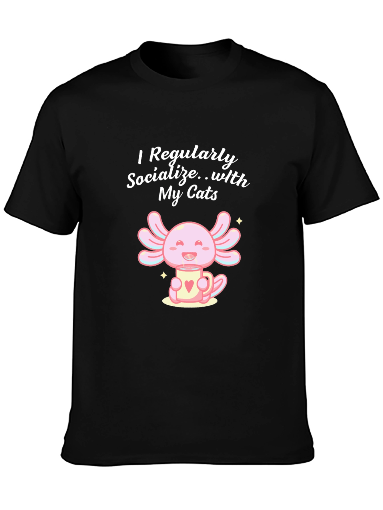 I Socialize With My Cats Axolotl T-Shirt