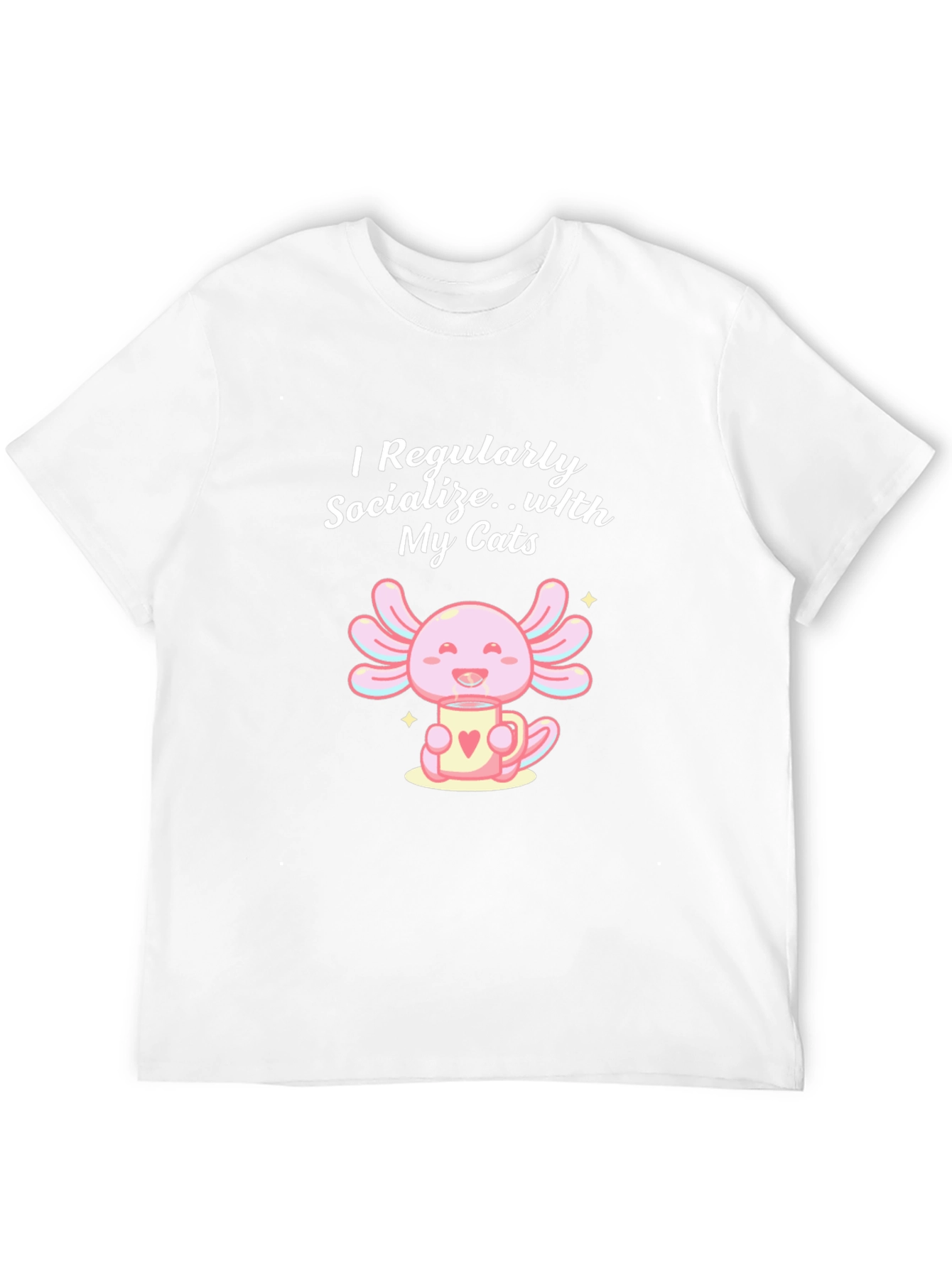 I Socialize With My Cats Axolotl T-Shirt