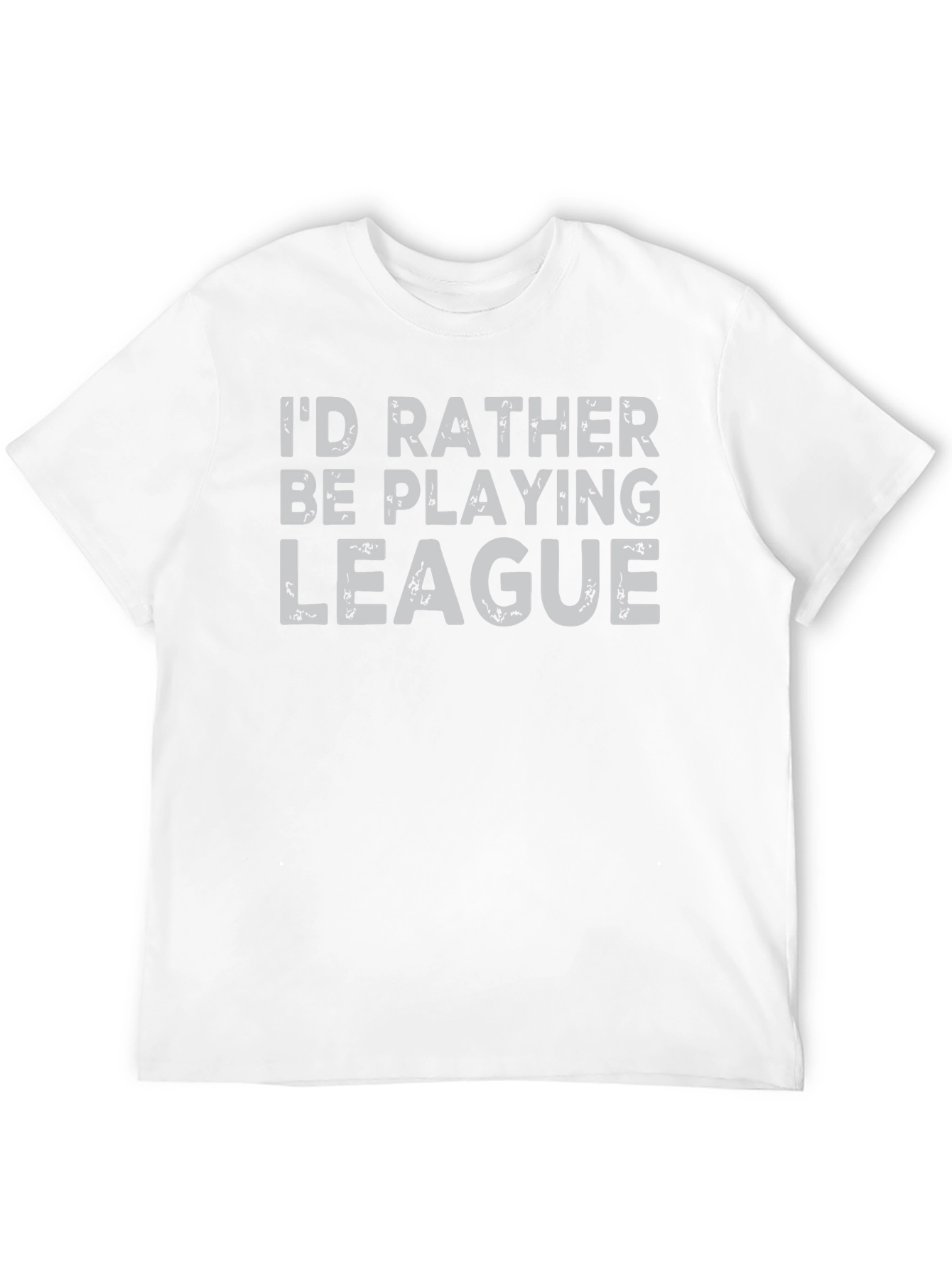 Id Rather Be Playing League T-Shirt - Gamer Apparel