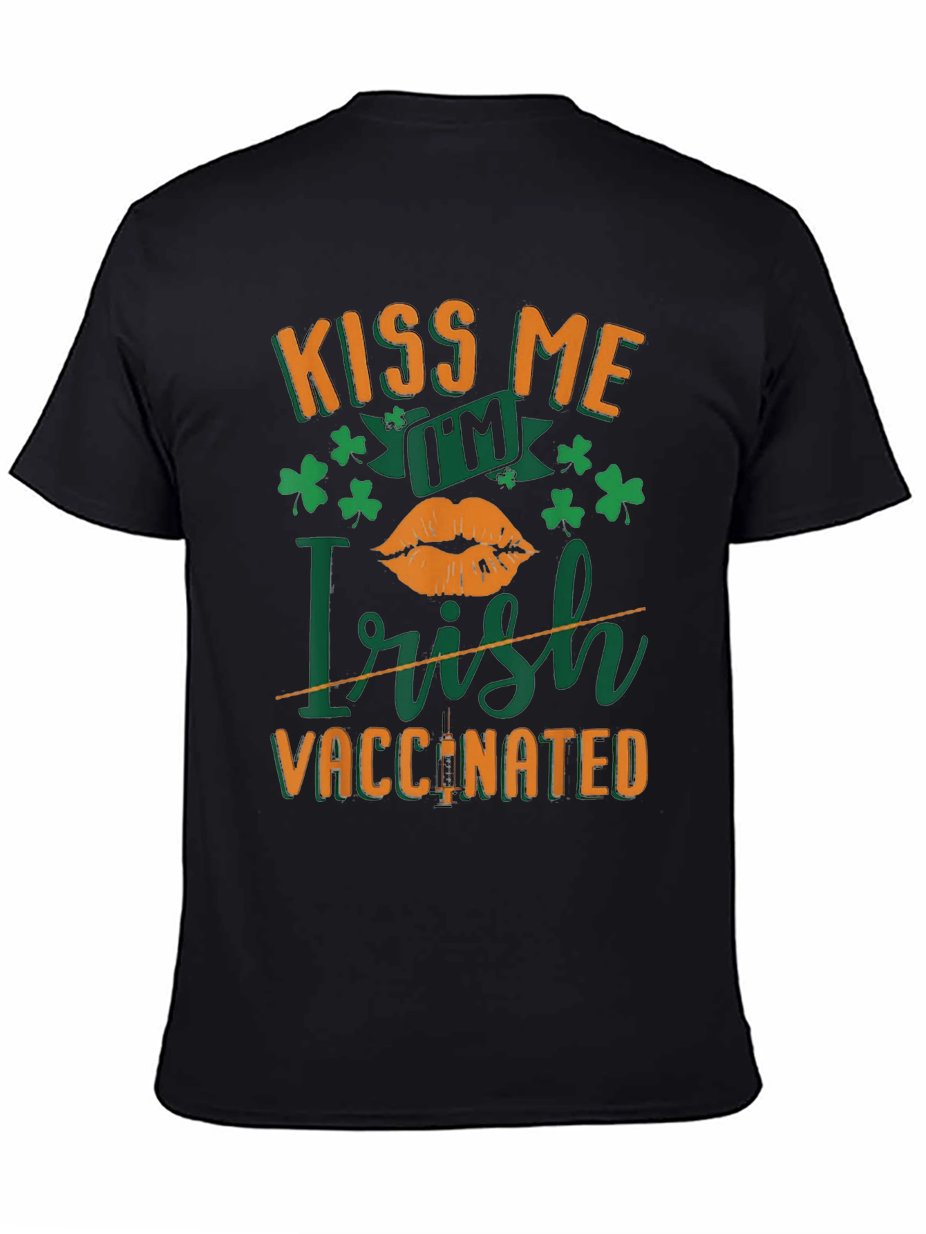 Kiss Me Im Irish Vaccinated St. Patricks Day T-Shirt