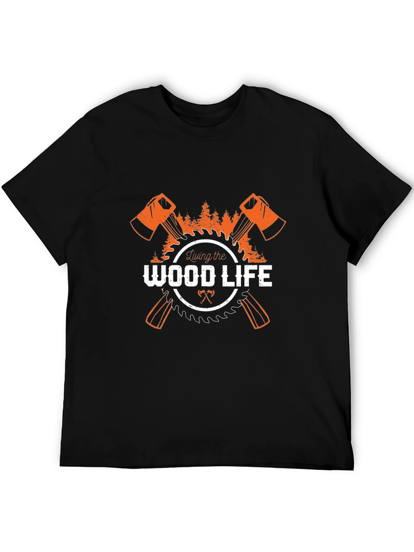 Living the Wood Life T-Shirt Axe Saw Design