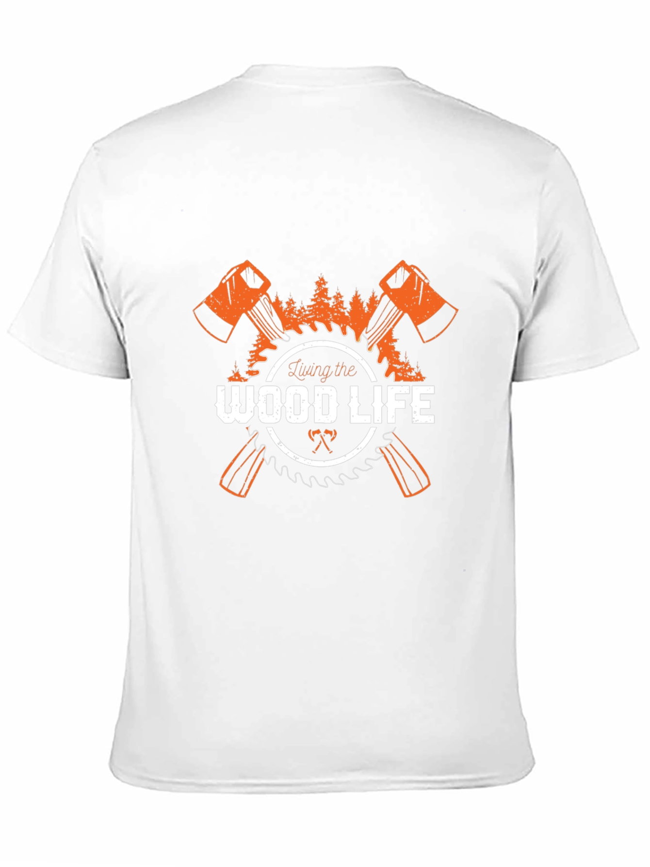 Living the Wood Life T-Shirt Axe Saw Design