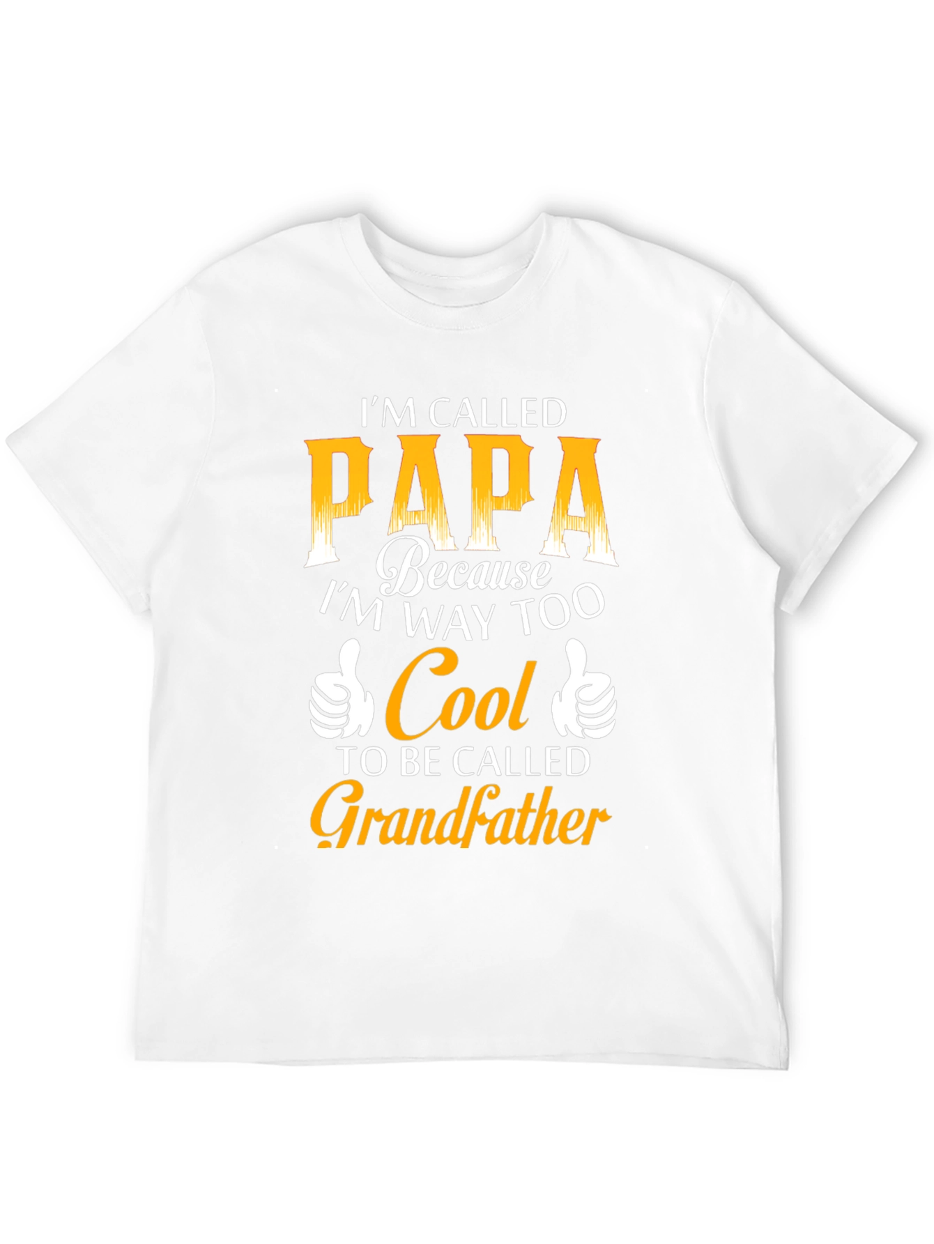 Cool Papa T-Shirt: Too Cool for Grandfather