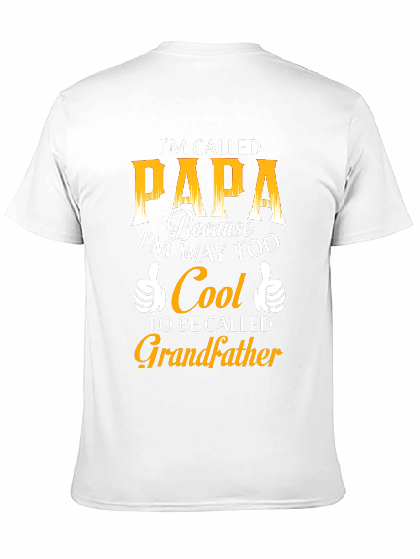Cool Papa T-Shirt: Too Cool for Grandfather