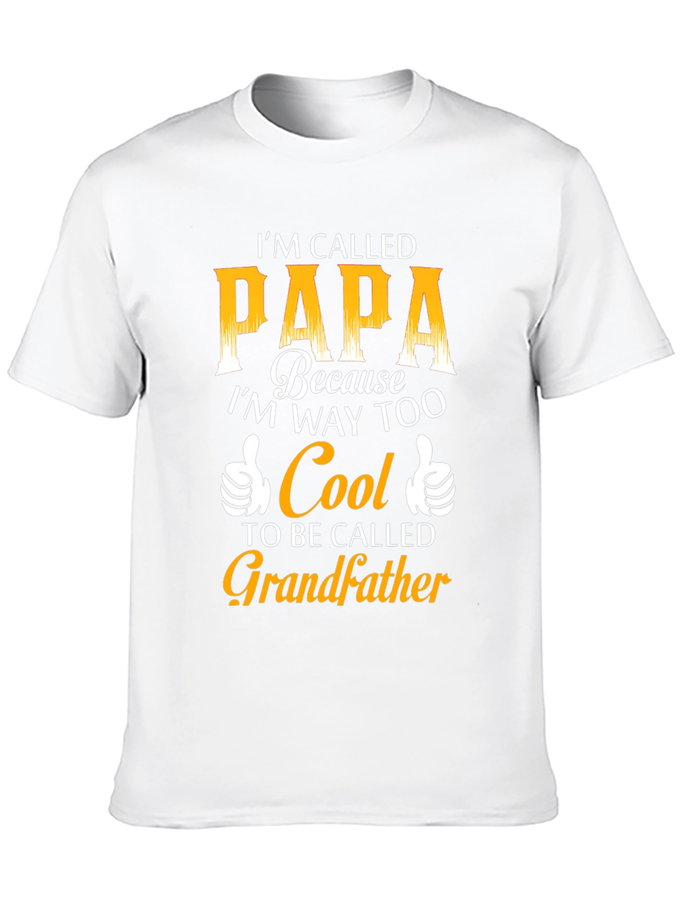 Cool Papa T-Shirt: Too Cool for Grandfather