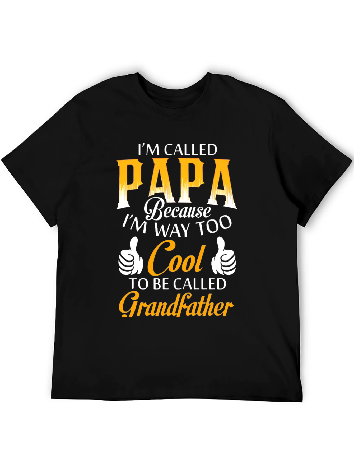 Cool Papa T-Shirt: Too Cool for Grandfather