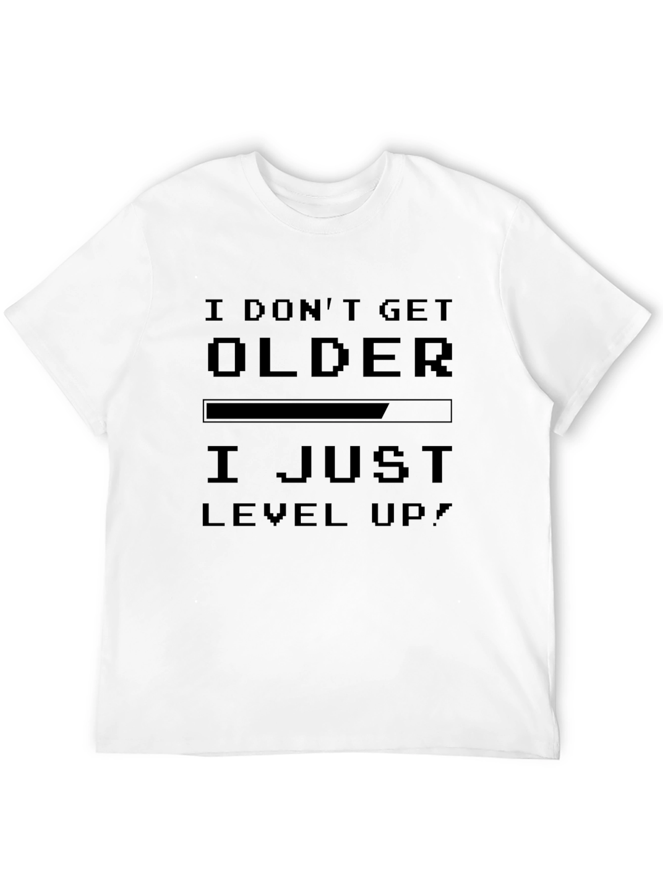 I Dont Get Older I Level Up Black T-Shirt