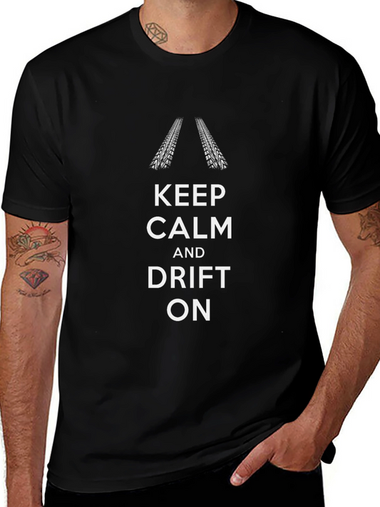 Keep Calm and Drift On T-Shirt