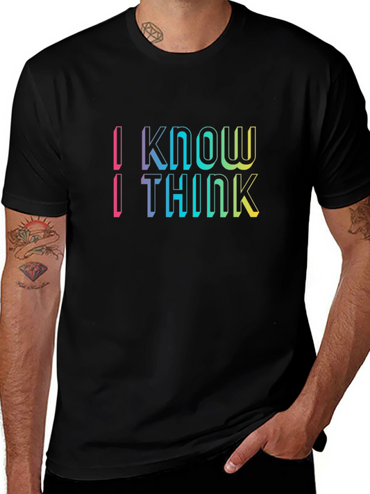 I Know I Think Graphic Tee - Soft Black Cotton