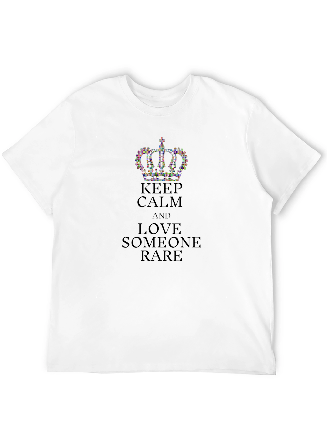 Keep Calm & Love Someone Rare Black T-Shirt