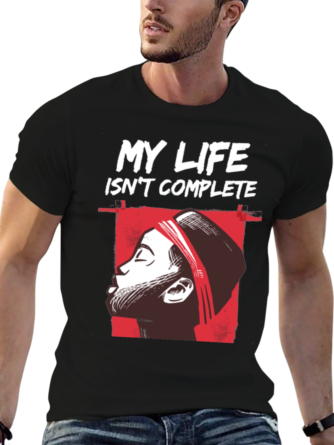 My Life Isnt Complete Graphic Tee