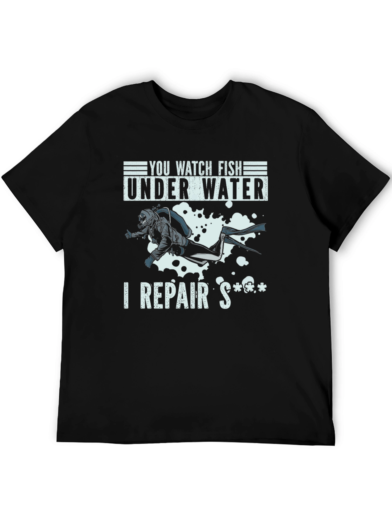 Funny Diver T-Shirt - I Repair Stuff