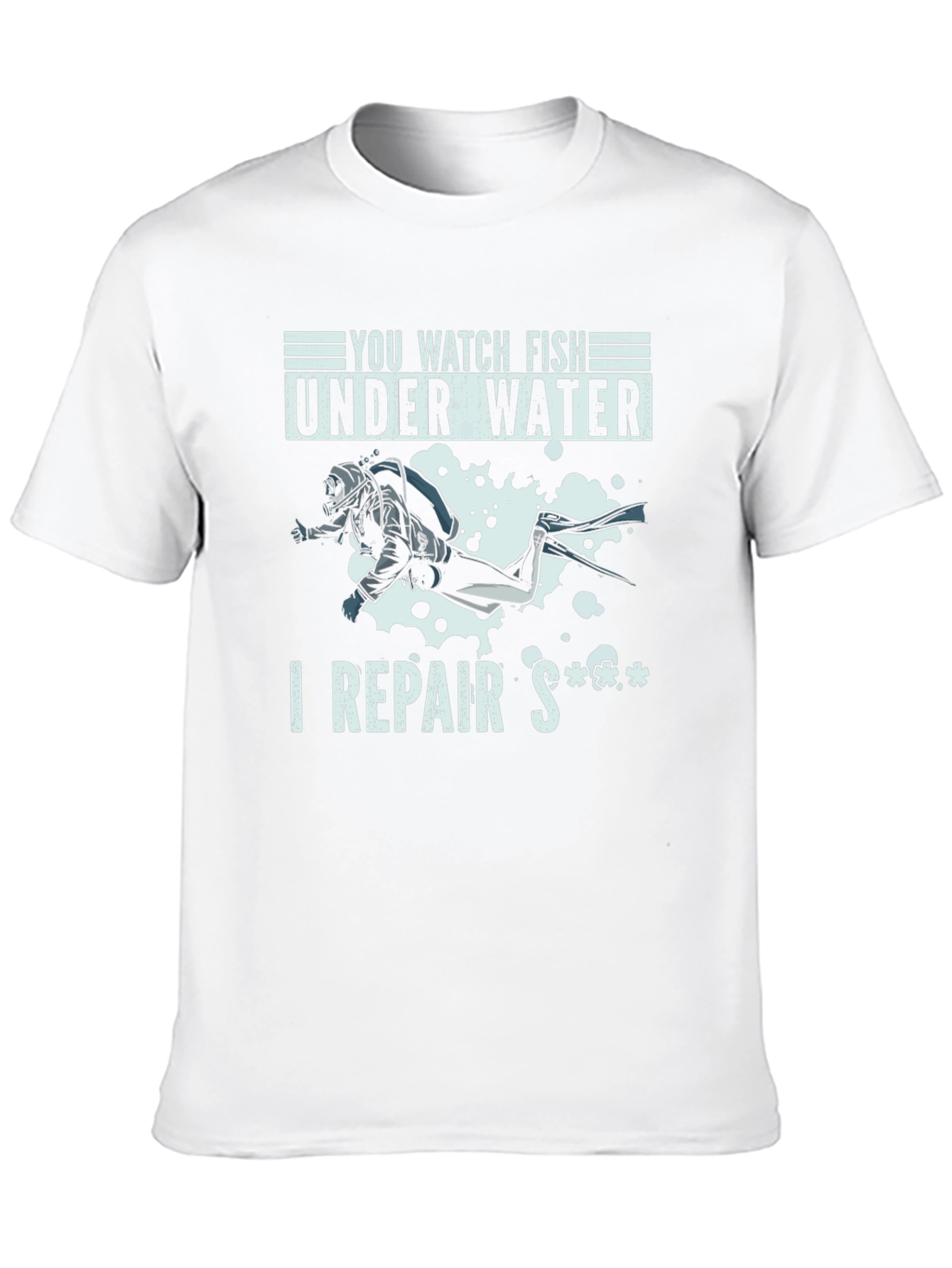Funny Diver T-Shirt - I Repair Stuff