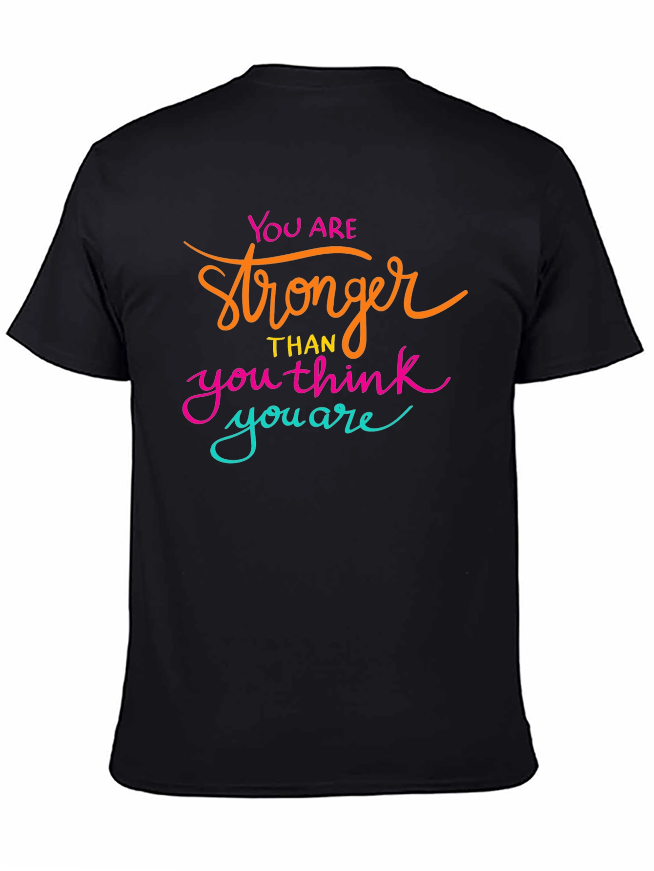 Motivational Stronger Than You Think Black T-Shirt