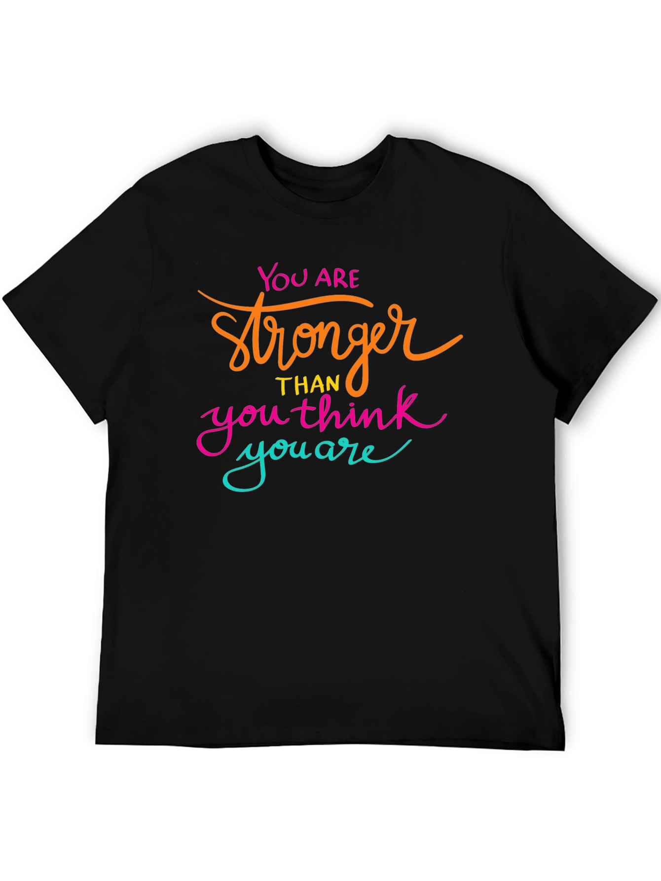 Motivational Stronger Than You Think Black T-Shirt