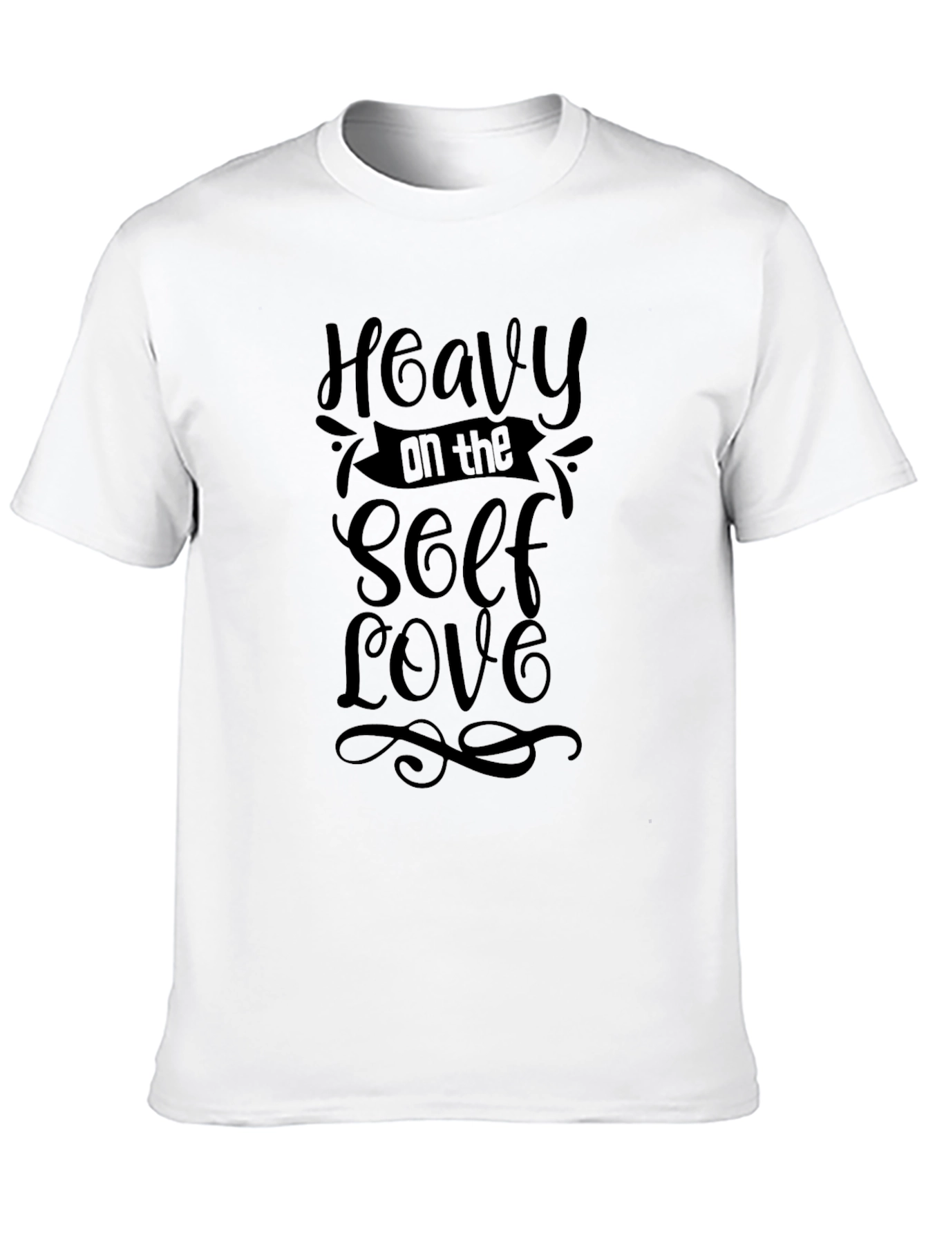 Heavy on the Self Love Black T-Shirt