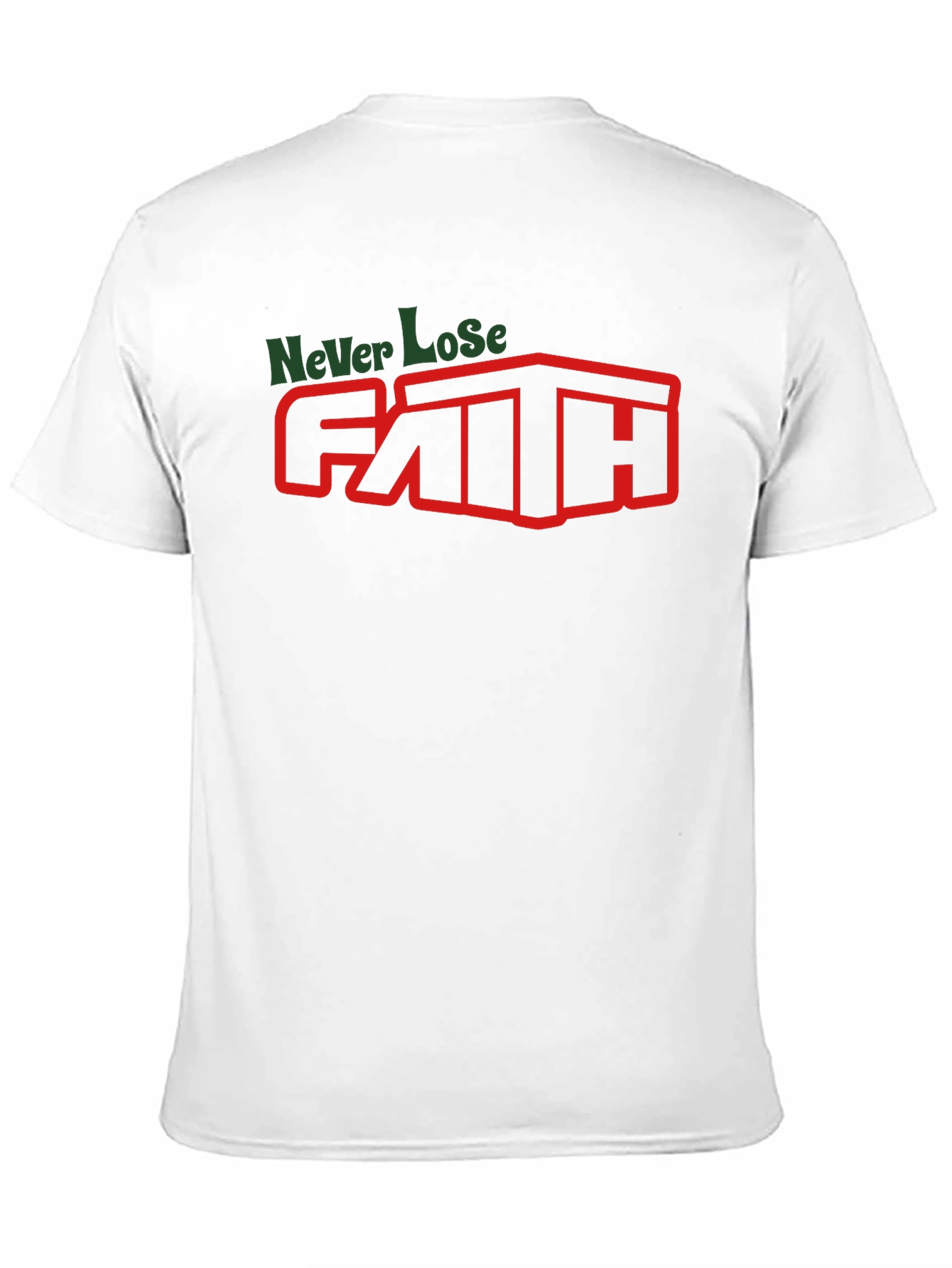 Never Lose Faith Graphic T-Shirt