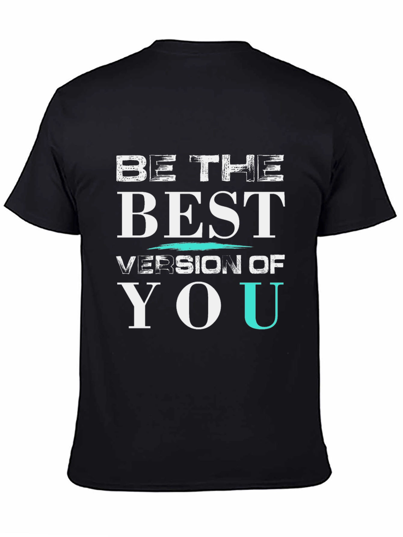 Be The Best Version Of You Graphic T-Shirt