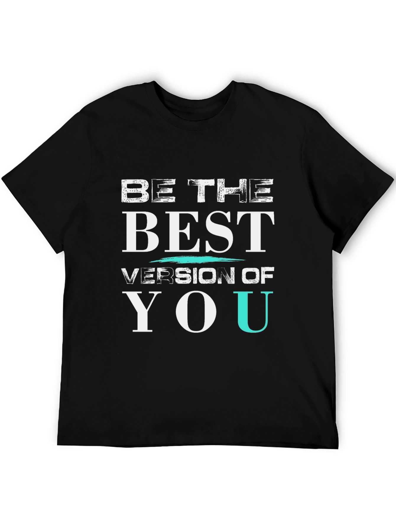 Be The Best Version Of You Graphic T-Shirt