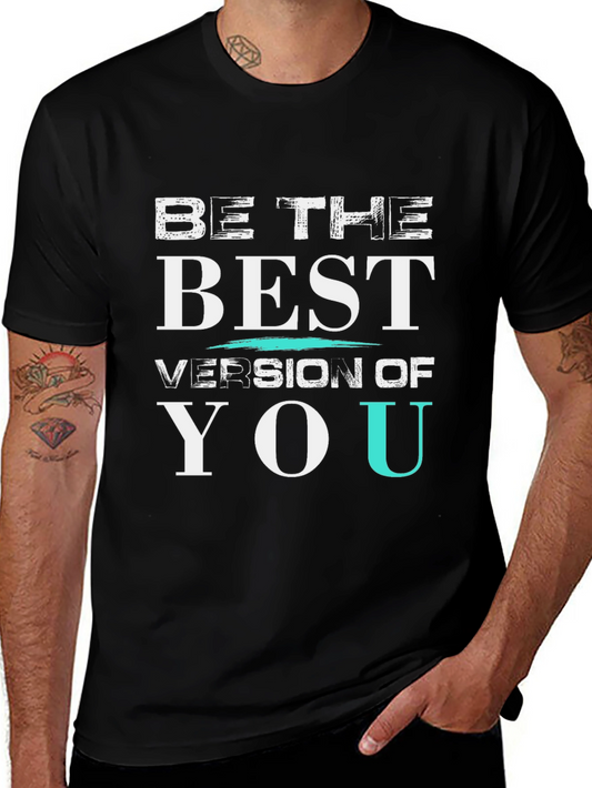 Be The Best Version Of You Graphic T-Shirt