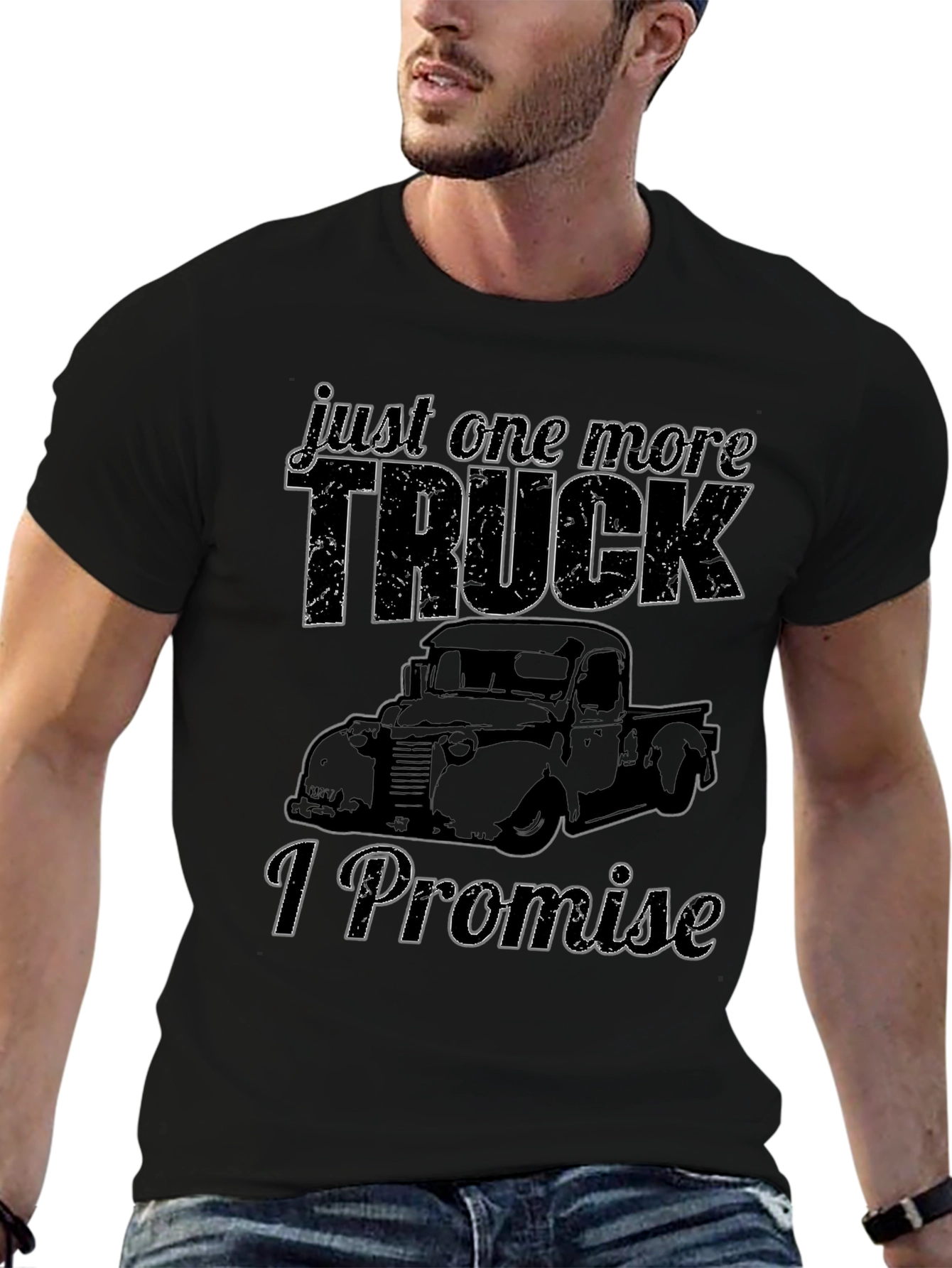 Just One More Truck - Funny T-Shirt