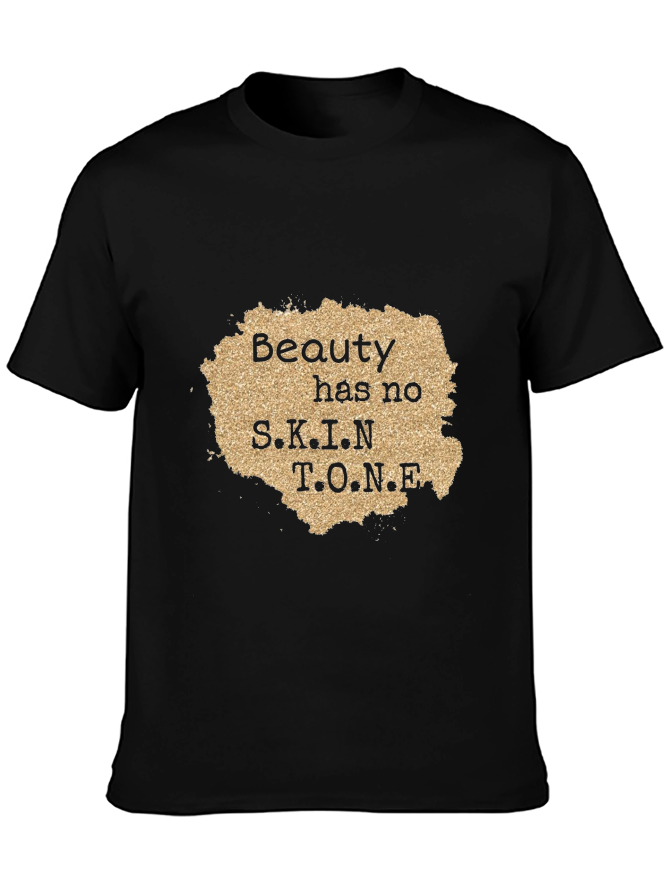 Beauty Has No Skin Tone Graphic Tee - Black