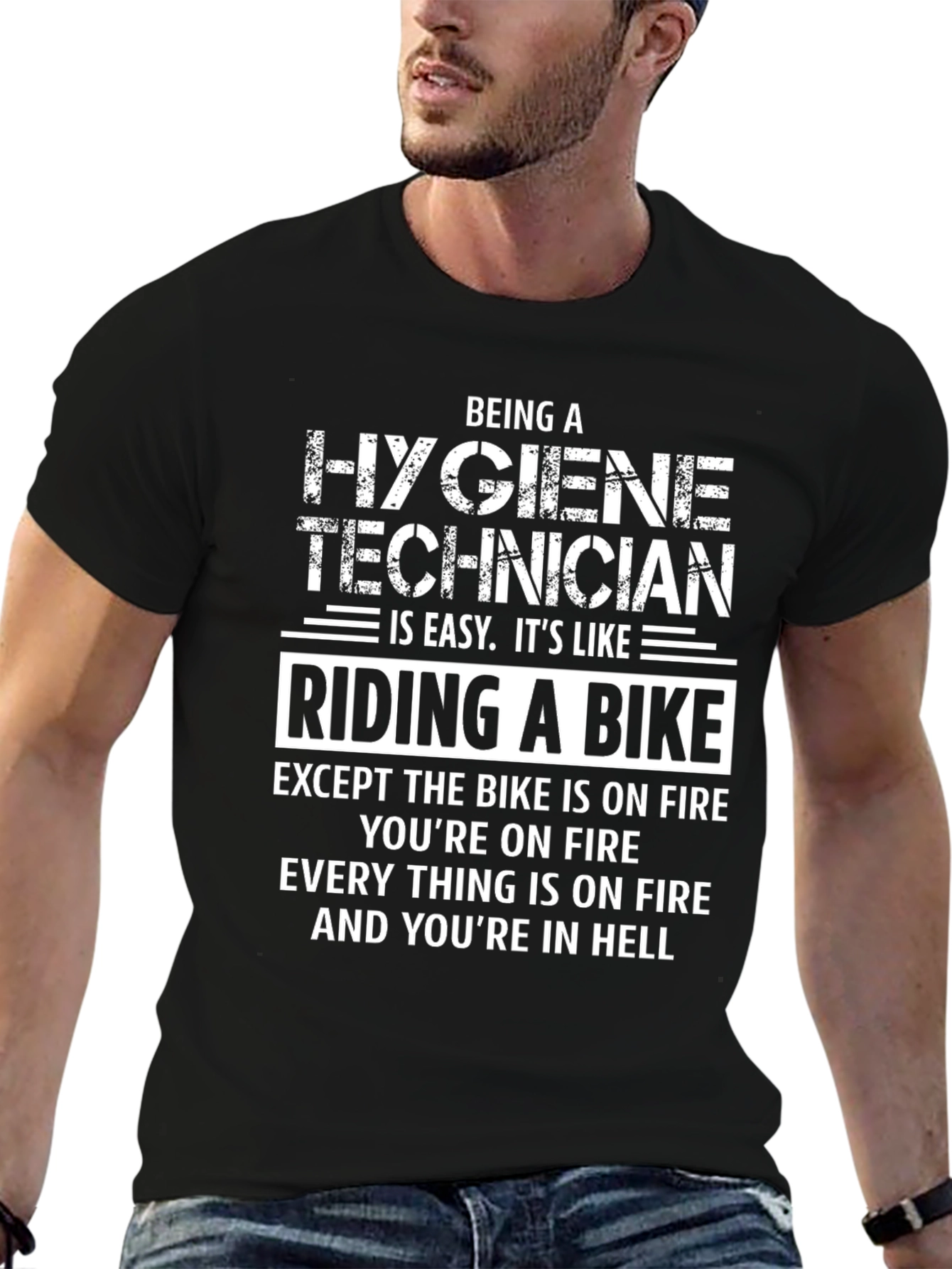 Hygiene Technician Funny T-Shirt