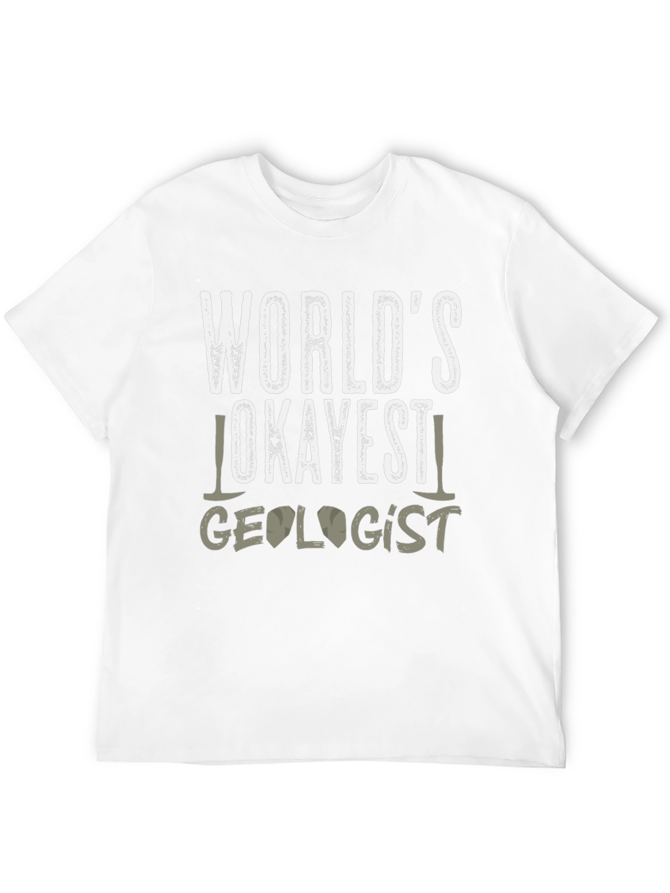 Worlds Okayest Geologist Graphic Tee