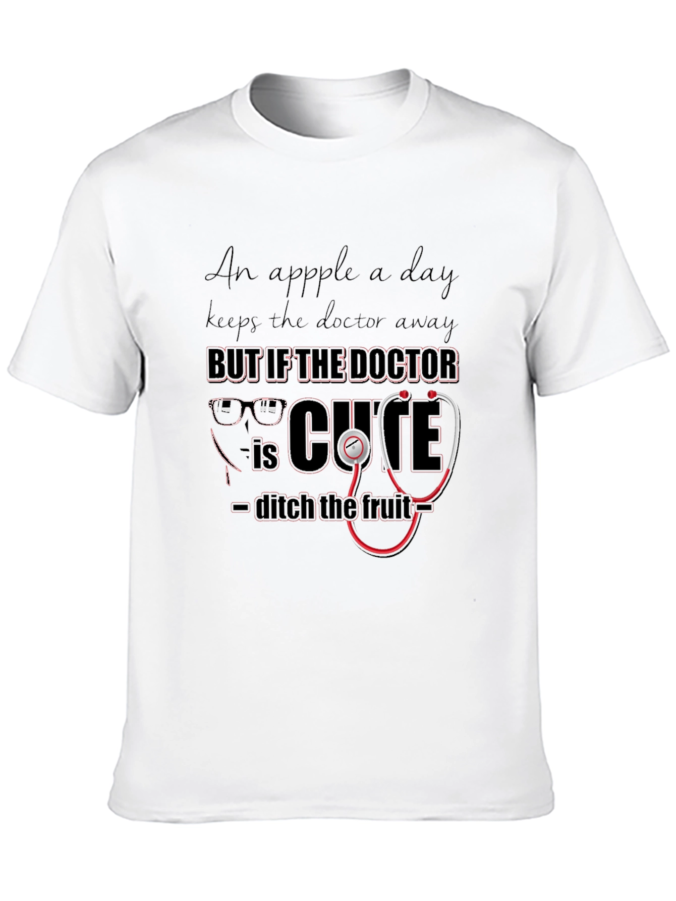 Cute Doctor T-Shirt - Medical Humor Tee