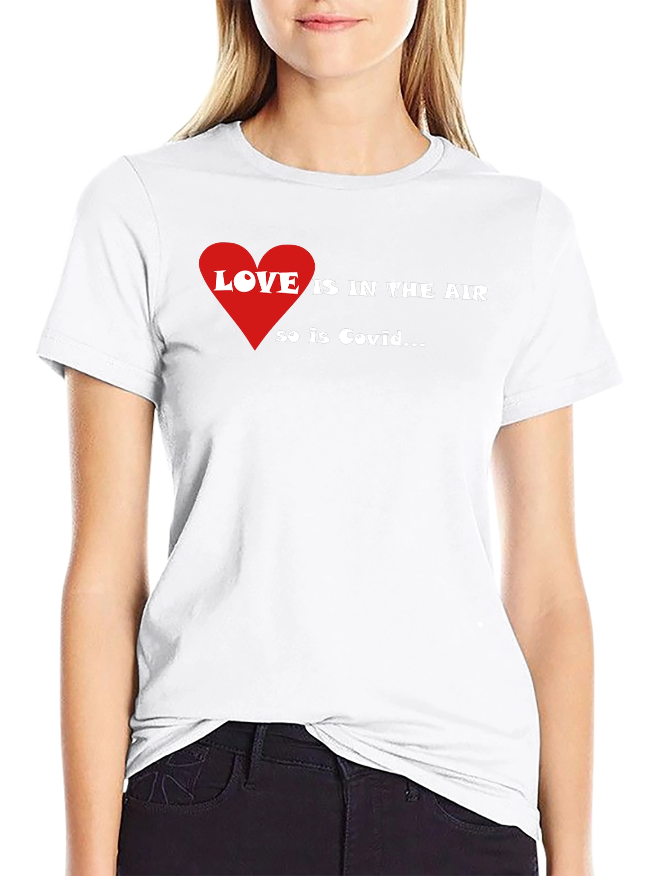 Love is in the Air So is Covid T-Shirt