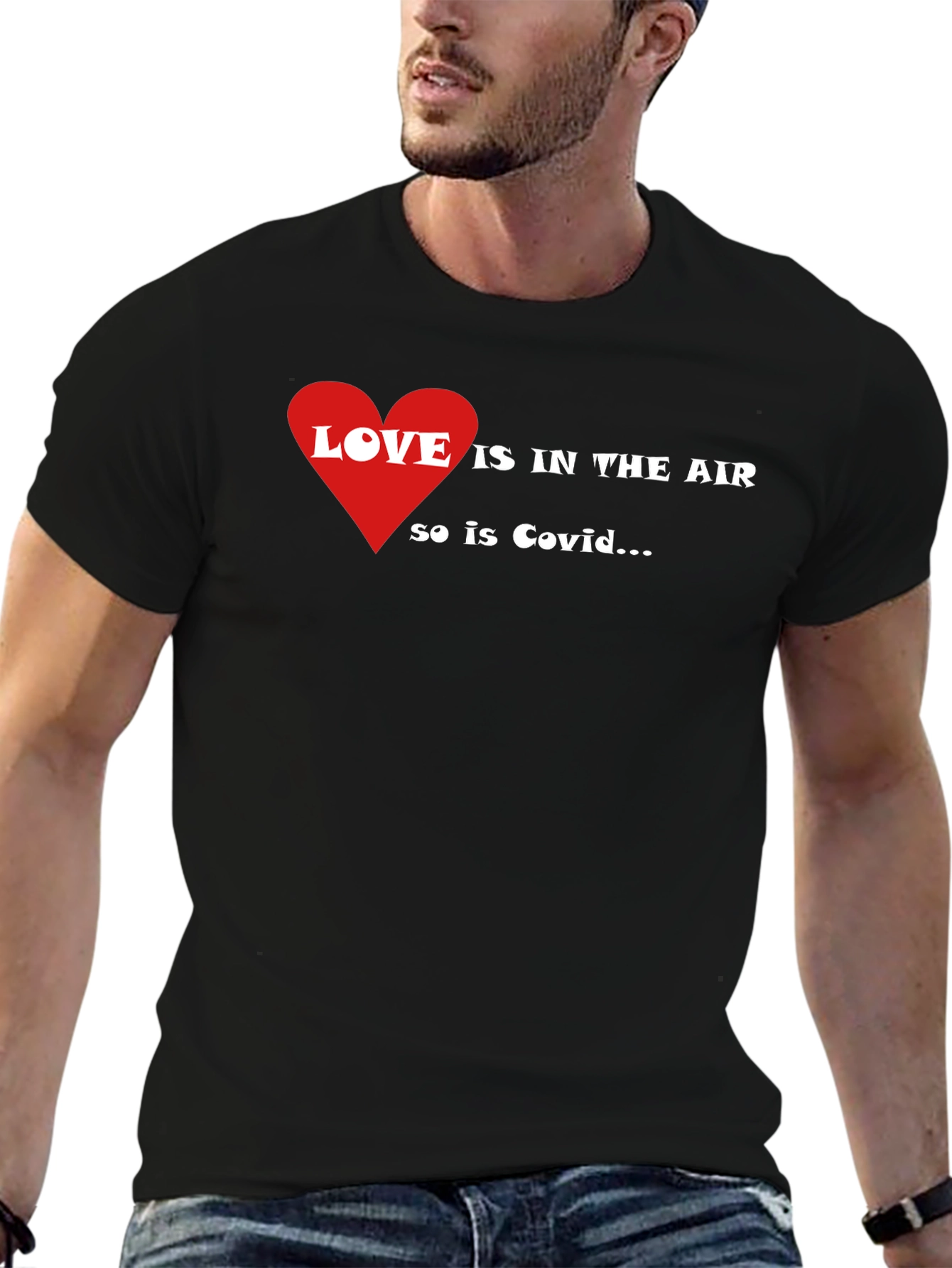 Love is in the Air So is Covid T-Shirt