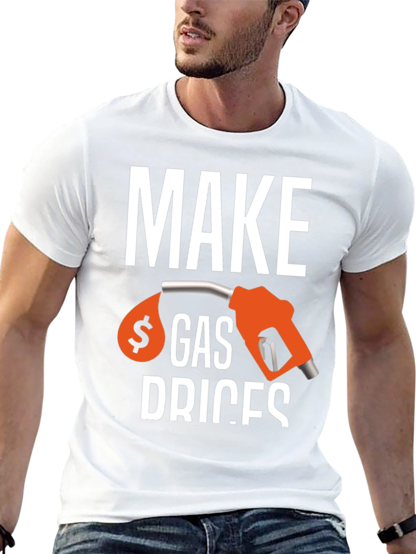 Make Gas Prices T-Shirt