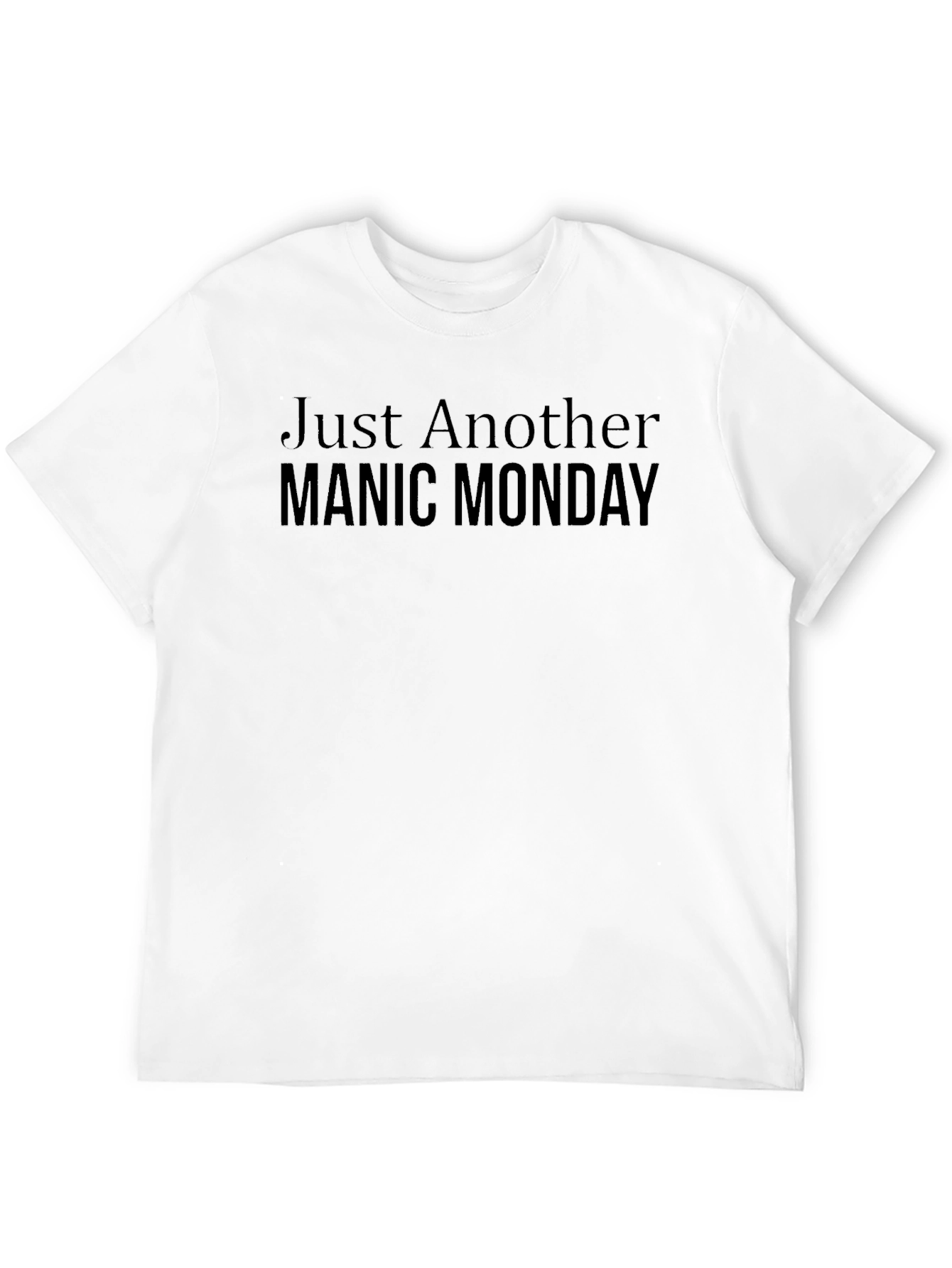 Just Another Manic Monday Graphic Tee