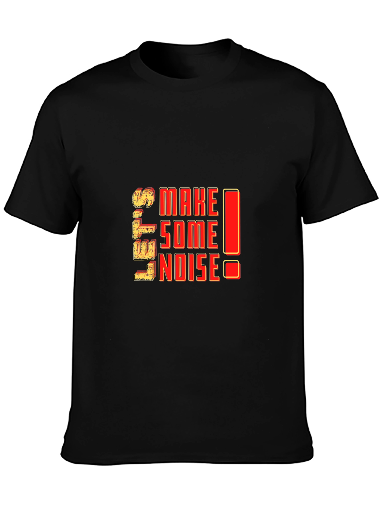 Lets Make Some Noise Graphic T-Shirt - Black