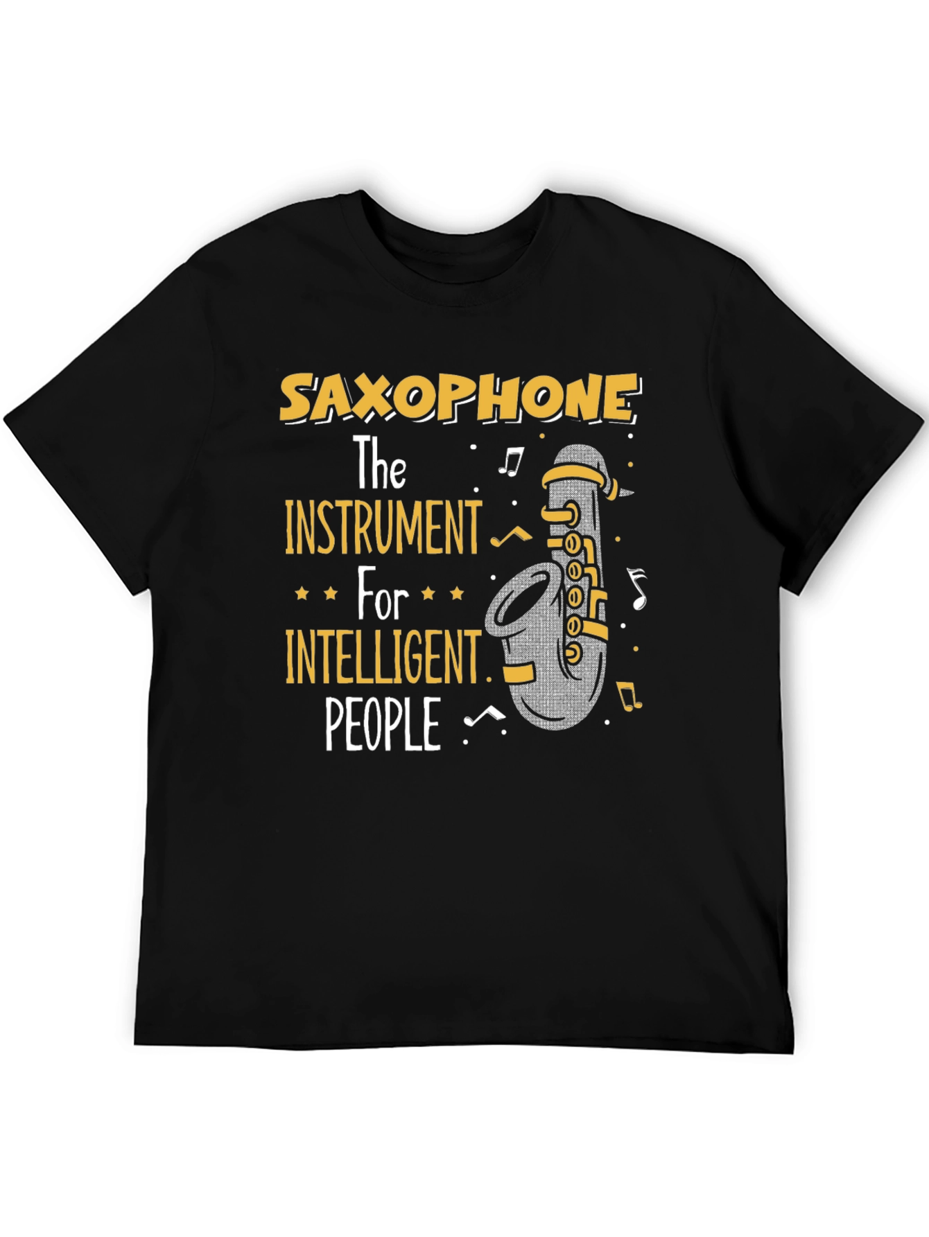 Saxophone Lover T-Shirt Instrument for Intelligent People Tee