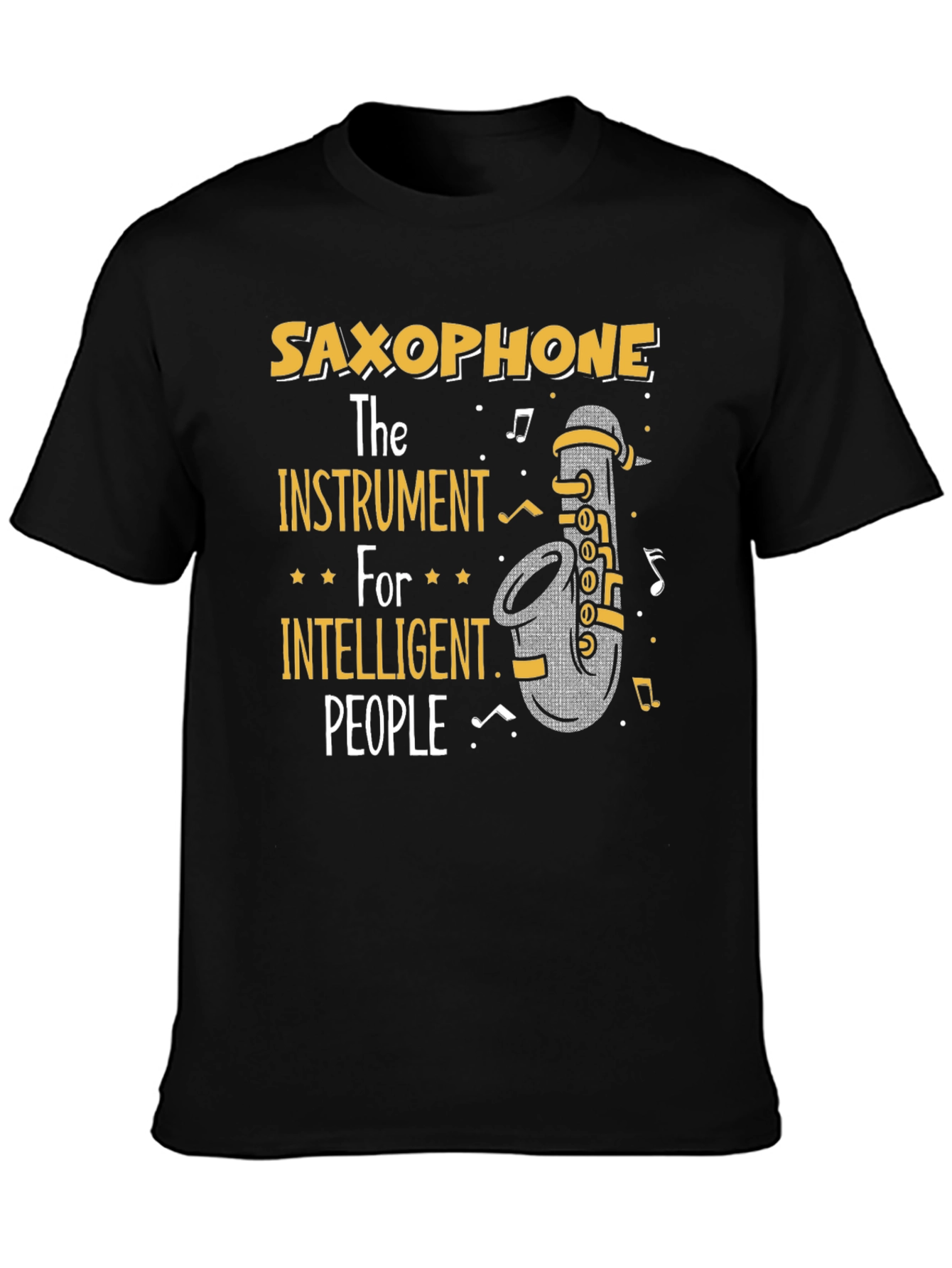 Saxophone Lover T-Shirt Instrument for Intelligent People Tee