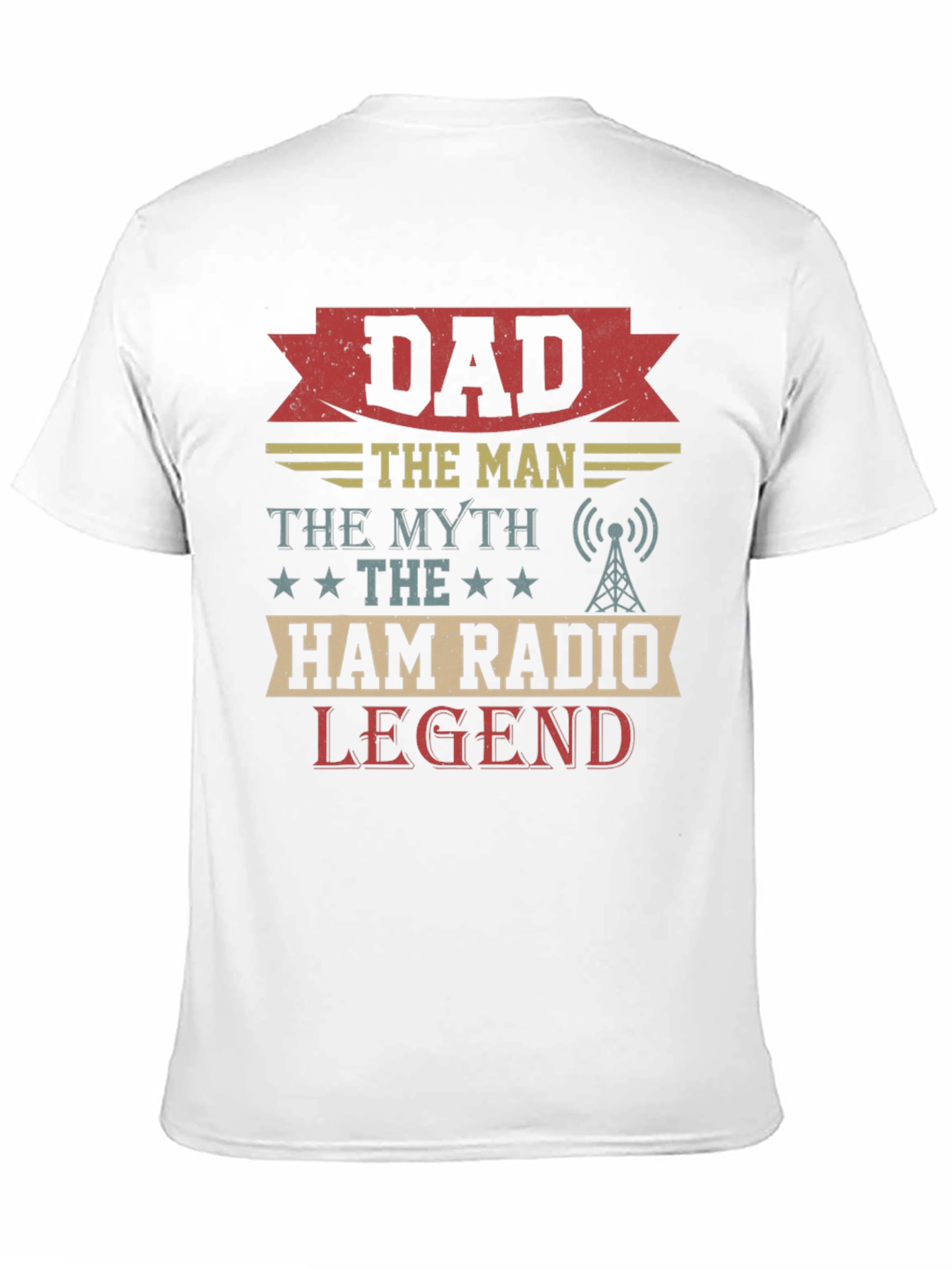 Dad Ham Radio Legend Graphic T-Shirt