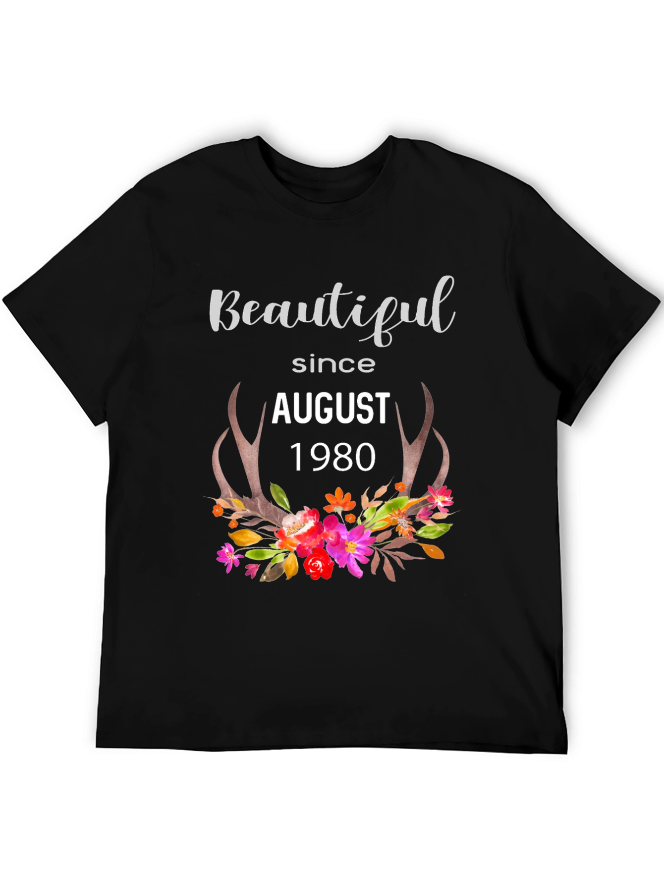 Beautiful Since August 1980 Floral T-Shirt