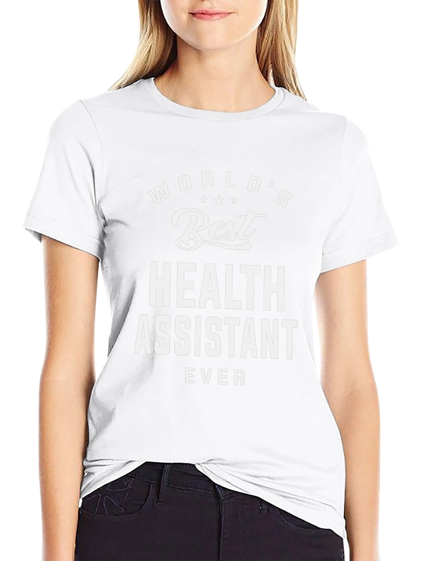 Worlds Best Health Assistant Ever Black T-Shirt