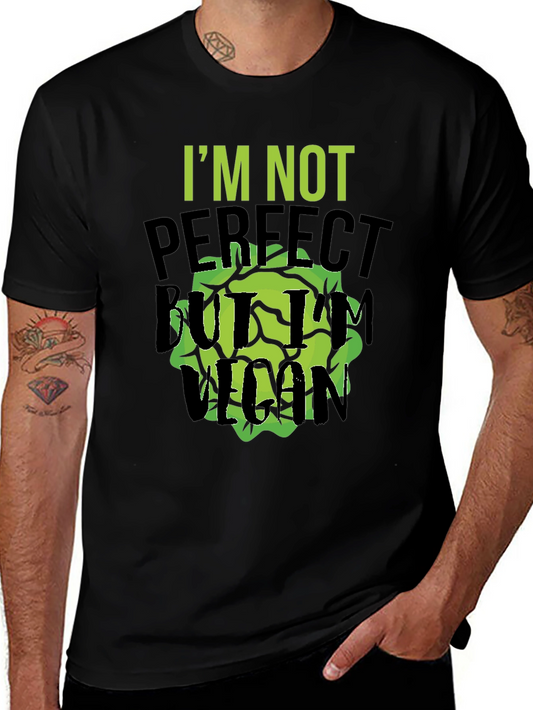 Im Not Perfect But Im Vegan T-Shirt