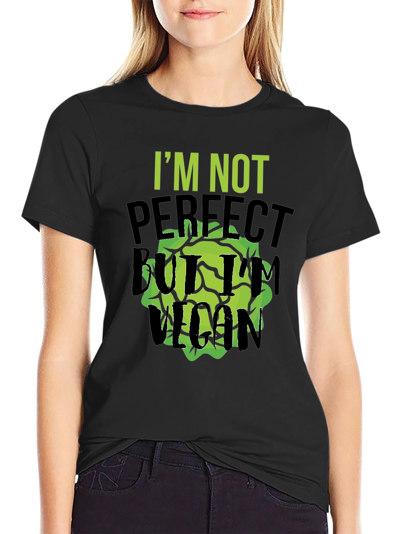 Im Not Perfect But Im Vegan T-Shirt