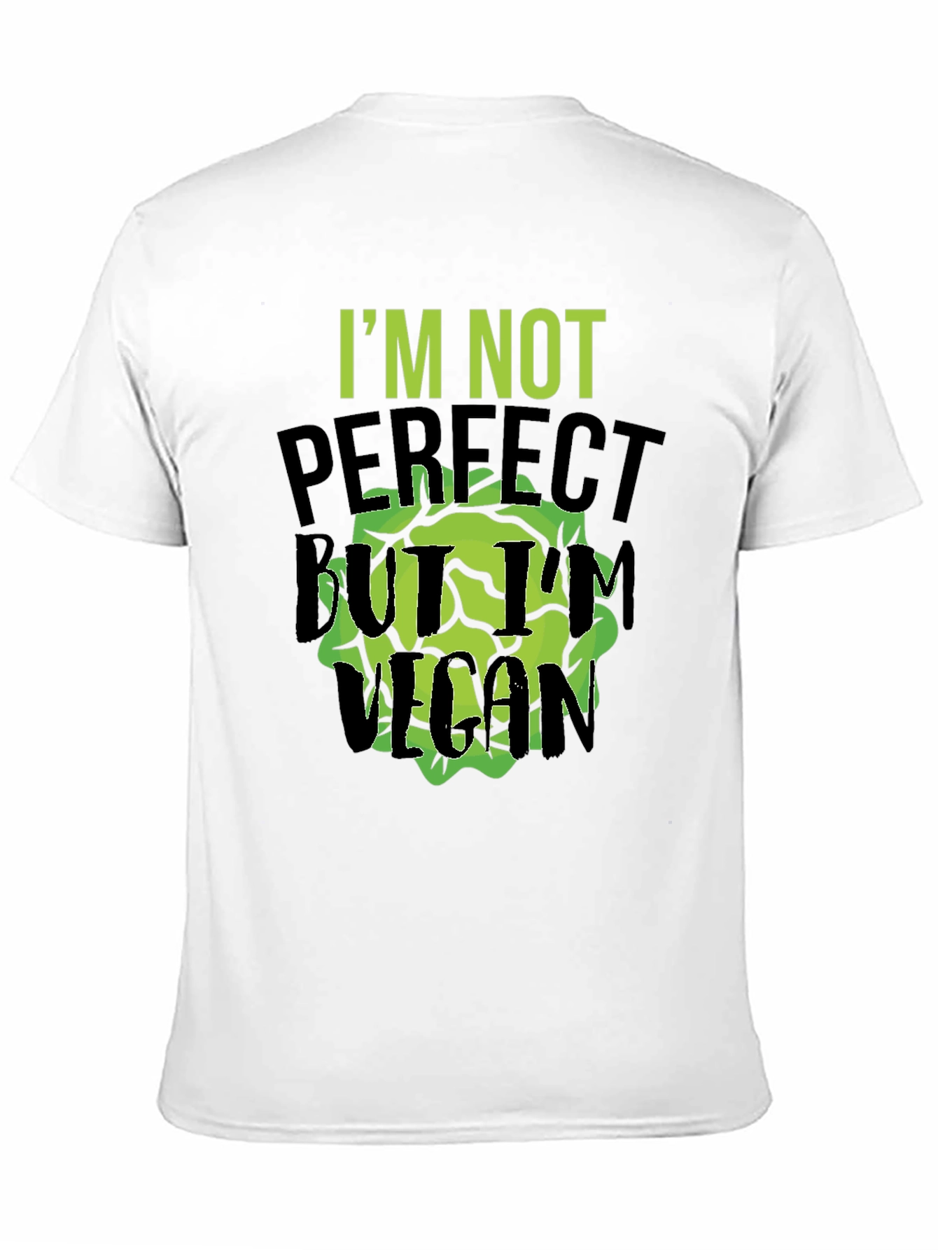 Im Not Perfect But Im Vegan T-Shirt