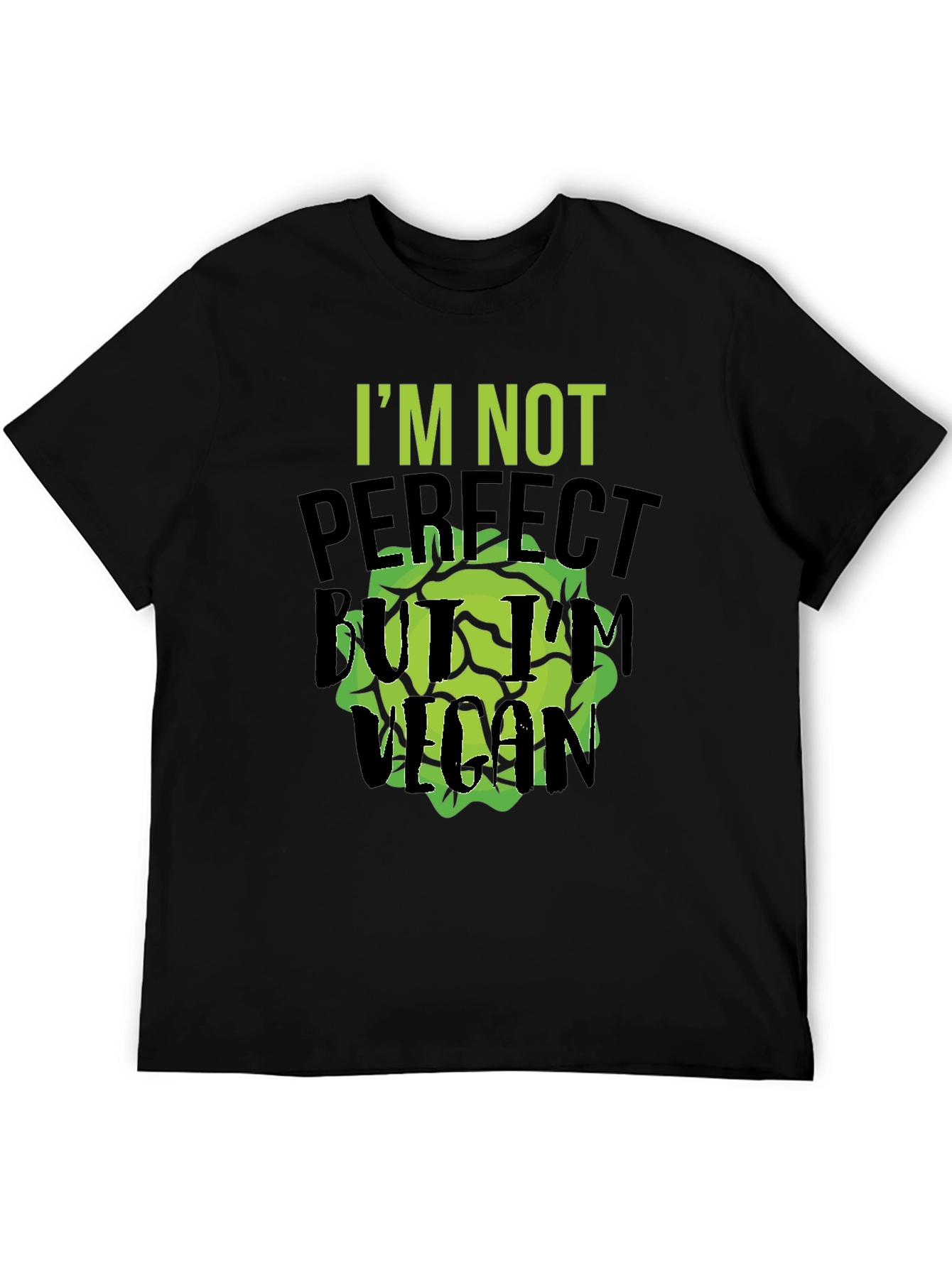 Im Not Perfect But Im Vegan T-Shirt